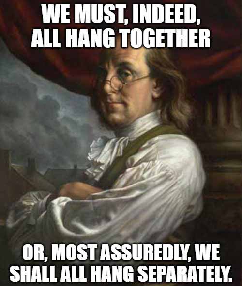 Ben Franklin Hang Together